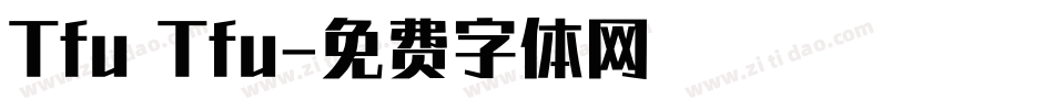 Tfu Tfu字体转换